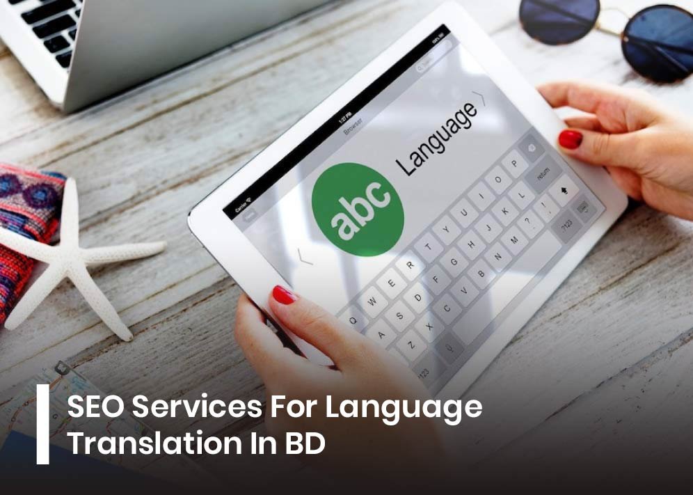 SEO Services For Language Translation In BD