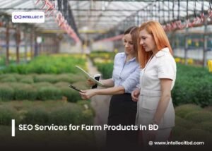 SEO Services For Farm Products In BD